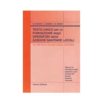 TESTO UNICO PER LA FORMAZIONE DEGLI OPERATORI DELLE AZIENDE SANITARIE LOCALI