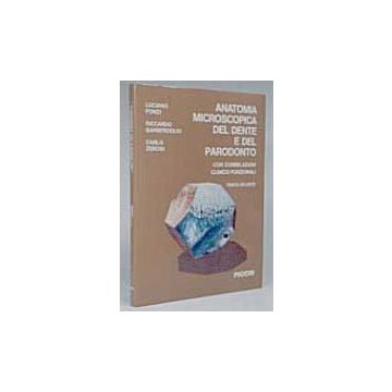 Anatomia Microscopica del Dente e del Parodonto