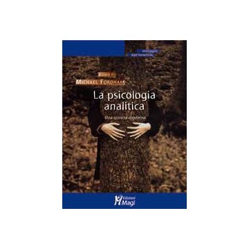 LA PSICOLOGIA ANALITICA Una scienza moderna