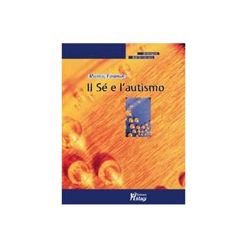Il sè e l'autismo