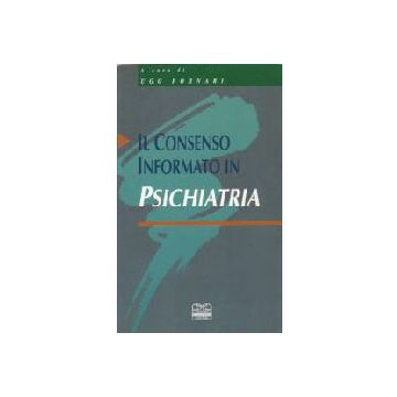 IL CONSENSO INFORMATO IN PSICHIATRIA