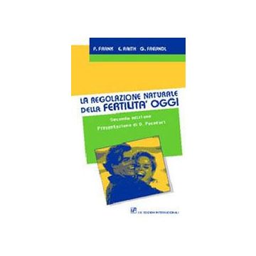 La regolazione naturale della fertilità oggi  