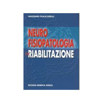 Neurofisiopatologia in riabilitazione