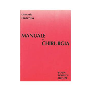 Manuale di chirurgia. Per le scuole infermieri professionali