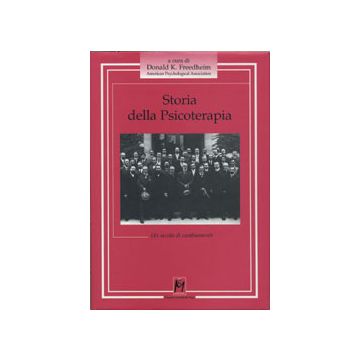 STORIA DELLA PSICOTERAPIA Un secolo di cambiamenti