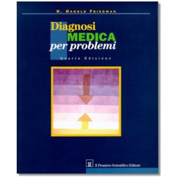 DIAGNOSI MEDICA PER PROBLEMI  4/ed.