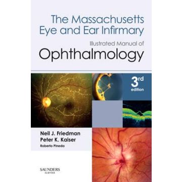 The Massachusetts Eye and Ear Infirmary Illustrated Manual of Ophthalmology, 3rd Edition