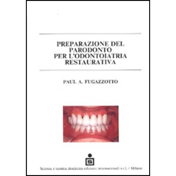 Preparazione del parodonto per l' odontoiatria restaurativa