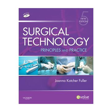 Surgical Technology, 5th Edition - Principles and Practice