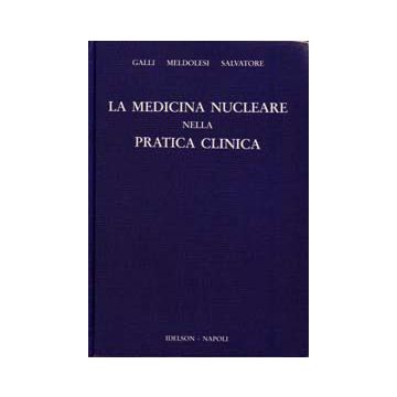 La medicina nucleare nella pratica clinica
