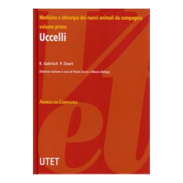 Medicina e chirurgia dei nuovi animali da compagnia - Uccelli