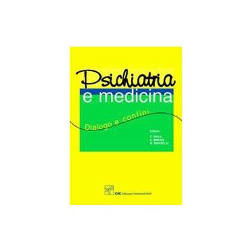 PSICHIATRIA E MEDICINA Dialogo e confini