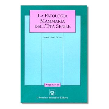 LA PATOLOGIA MAMMARIA DELL'ETA' SENILE