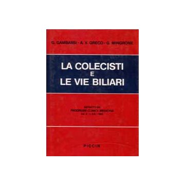 La colecisti e le vie biliari