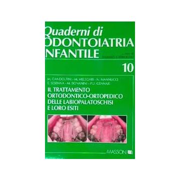 Il trattamento ortodontico-ortopedico delle labiopalatoschisi e loro esiti - n. 10