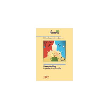Il counselling in pediatria di famiglia