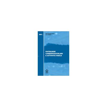 PATOLOGIE CARDIOVASCOLARI E ATTIVITA'  FISICA  