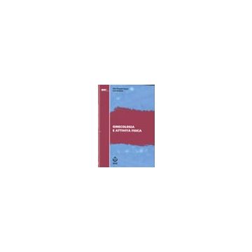 GINECOLOGIA E ATTIVITA'  FISICA  