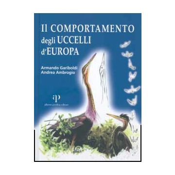 Il comportamento degli Uccelli d'Europa