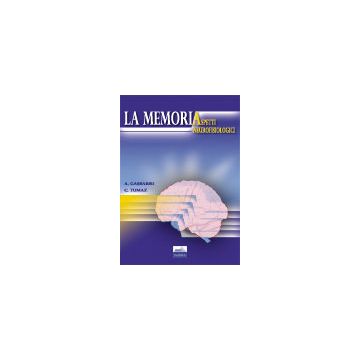 La Memoria - Aspetti neurofisiologici