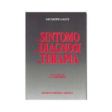 Dal sintomo, alla diagnosi, alla terapia