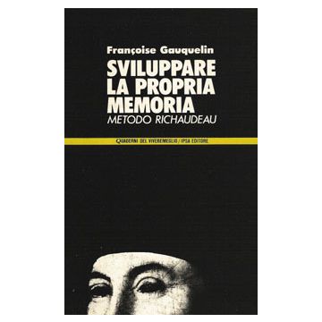 Sviluppare la propria memoria. Metodo Richaudeau