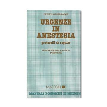 Urgenze in anestesia protocolli da seguire
