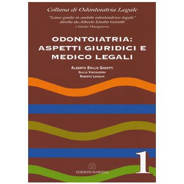 Odontoiatria: Aspetti Giuridici e Medico Legali