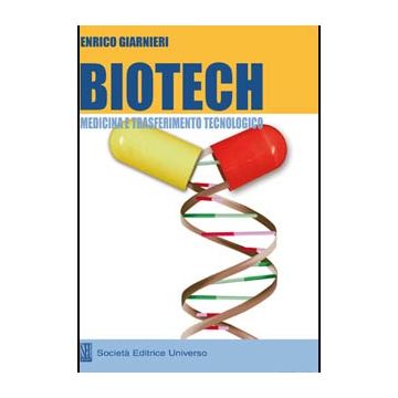 Biotech - Medicina e Trasferimento tecnologico