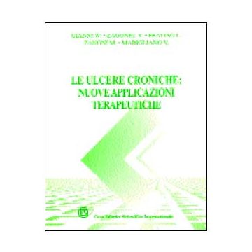 Le ulcere croniche: nuove applicazioni terapeutiche
