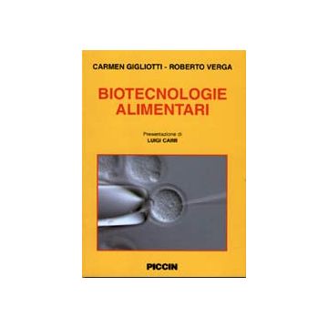 Biotecnologie Alimentari  [Gigliotti Verga - Piccin Editore]
