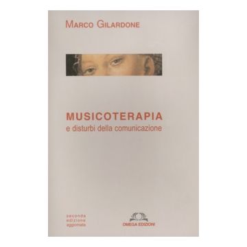 Musicoterapia e disturbi della comunicazione 2/ed.