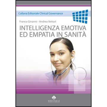 Intelligenza Emotiva ed Empatia in Sanità