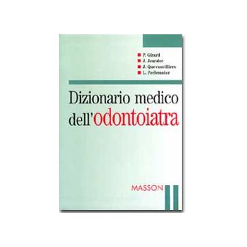 Dizionario medico dell' odontoiatra