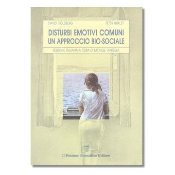 DISTURBI EMOTIVI COMUNI  - Un approccio bio-sociale