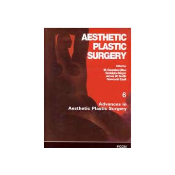 Chirurgia Plastica Estetica Vol.6 - Advances in Aesthetic Plastic Surgery