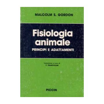 Fisiologia animale. Principi e adattamenti.