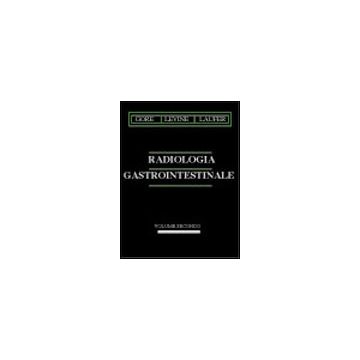 Radiologia gastrointestinale Vol.2