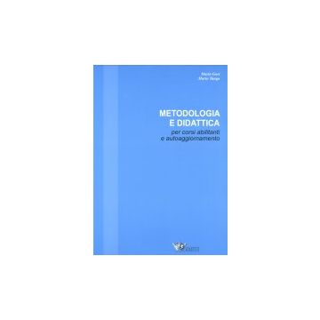Metodologia e didattica per corsi abilitanti e autoaggiornamento