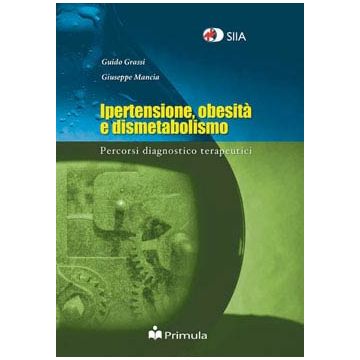 Ipertensione, obesità e dismetabolismo. Percorsi diagnostico terapeutici