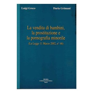 La Vendita di Bambini e la Prostituzione e la pornografia minorile