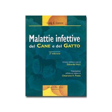 Malattie infettive del cane e del gatto 2/ed. (Vecchia Edizione)