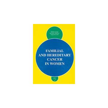 FAMILIAL AND HEREDITARY CANCER IN WOMEN