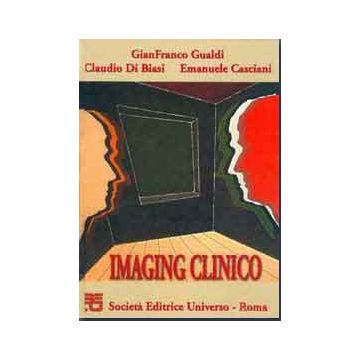 Imaging Clinico - Radiologia Tradizionale [Gualdi - SEU Società Editrice Universo]