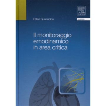 Il Monitoraggio Emodinamico in Area Critica [Guarracino - Elsevier Masson]