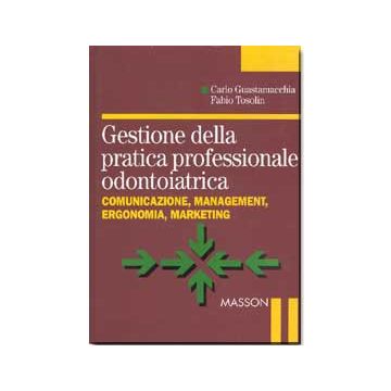 Gestione della pratica professionale odontoiatrica