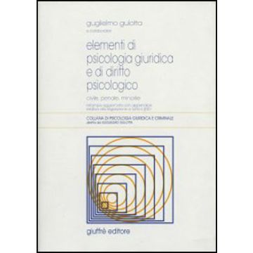 Elementi di psicologia giuridica e di diritto psicologico i [Gulotta - Giuffrè]