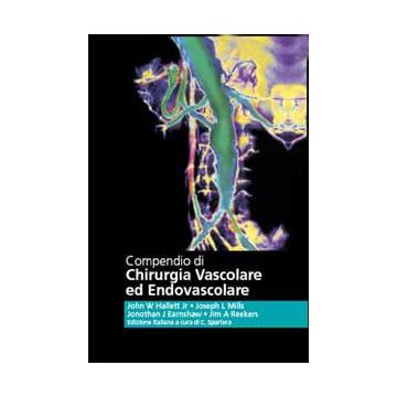 Compendio di Chirurgia Vascolare ed Endovascolare