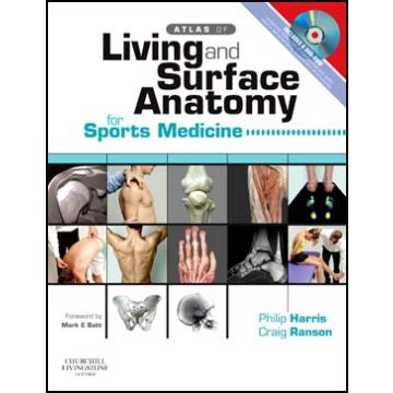 Atlas of Living & Surface Anatomy for Sports Medicine with DVD