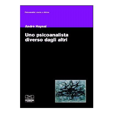 Uno Psicoanalista fuori dall'ordinario - La scomparsa e la rinascita di Sandor Ferenczi
